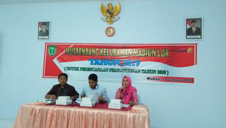 MUSRENBANG KELURAHAN MADIUN LOR TAHUN 2019